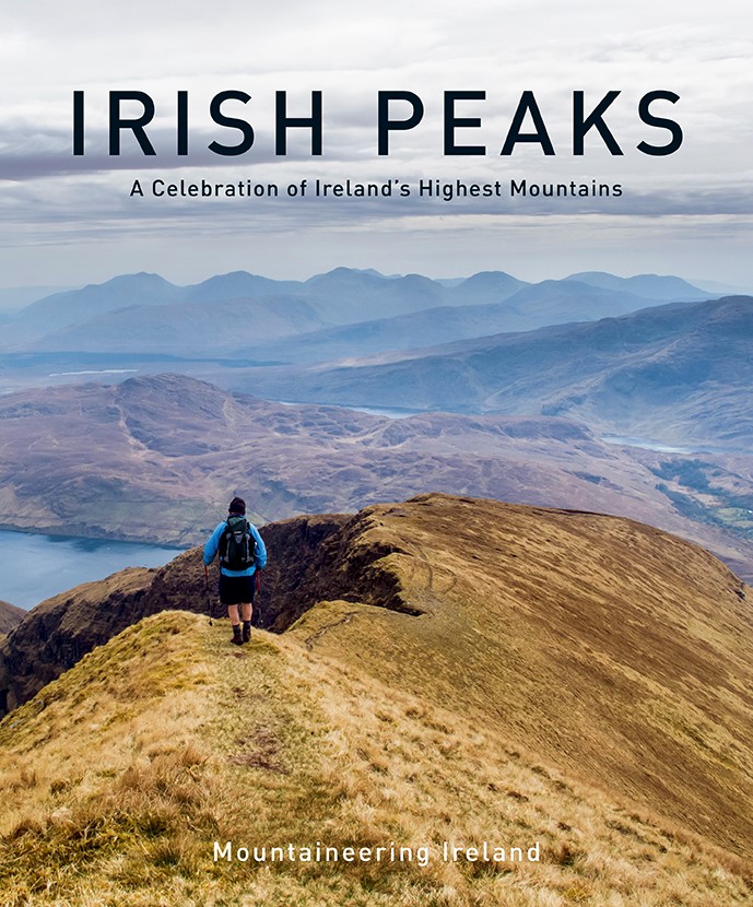 Irish Peaks – A Celebration of Ireland’s Highest Mountains by Mountaineering Ireland